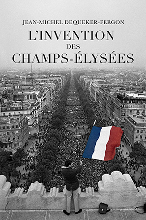 L'invention des Champs-lys�es